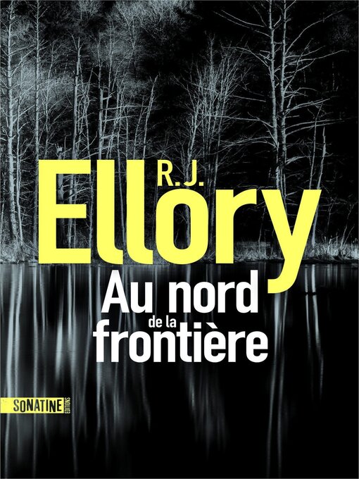 Title details for Au nord de la frontière by R.J. Ellory - Available